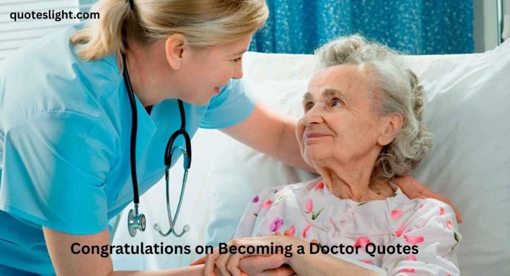 Congratulations on Becoming a Doctor Quotes