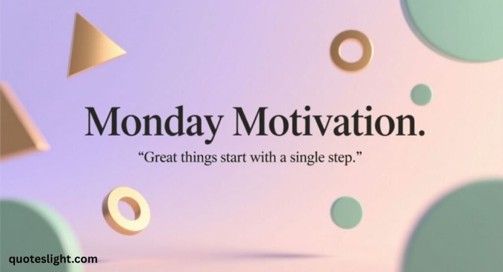 Monday Motivation Quotes for Work
