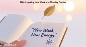 New Week and Monday Quotes