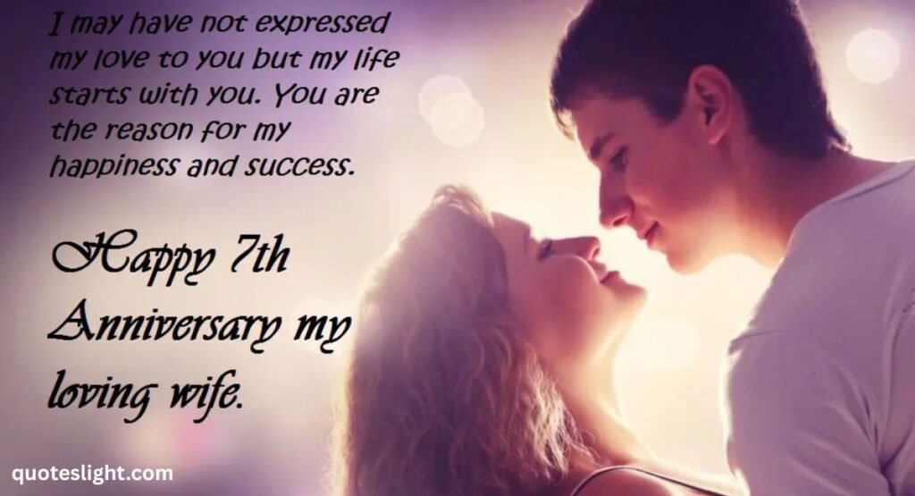 7th Anniversary Quotes For Wife