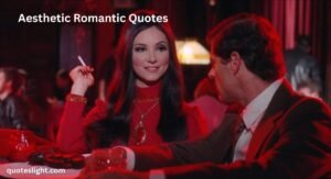 Aesthetic Romantic Quotes