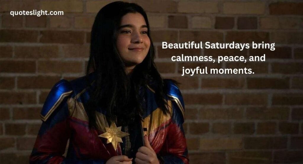 Beautiful Saturday Quotes