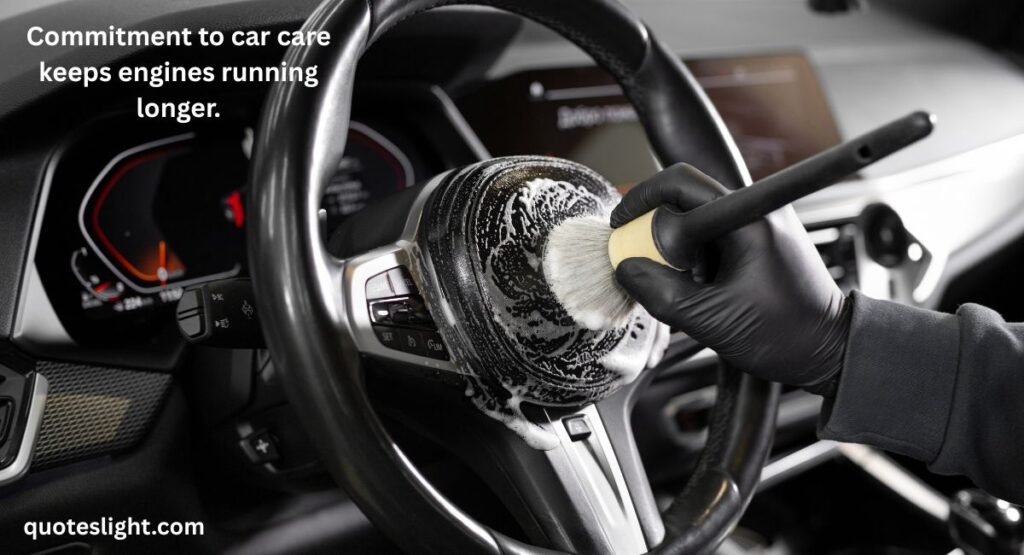 Car Care Commitment Quotes