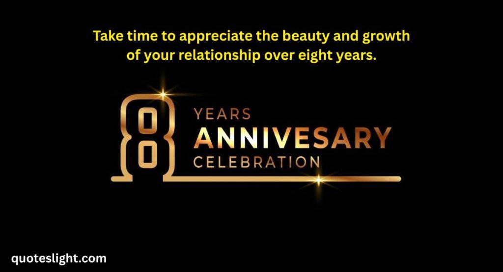 Celebrating Your 8th Anniversary