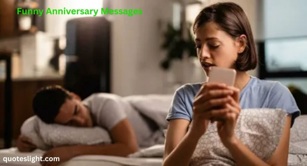 Funny Anniversary Messages