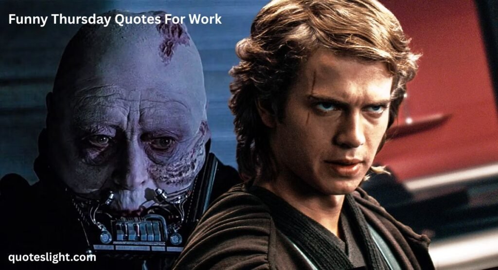 Funny Thursday Quotes For Work