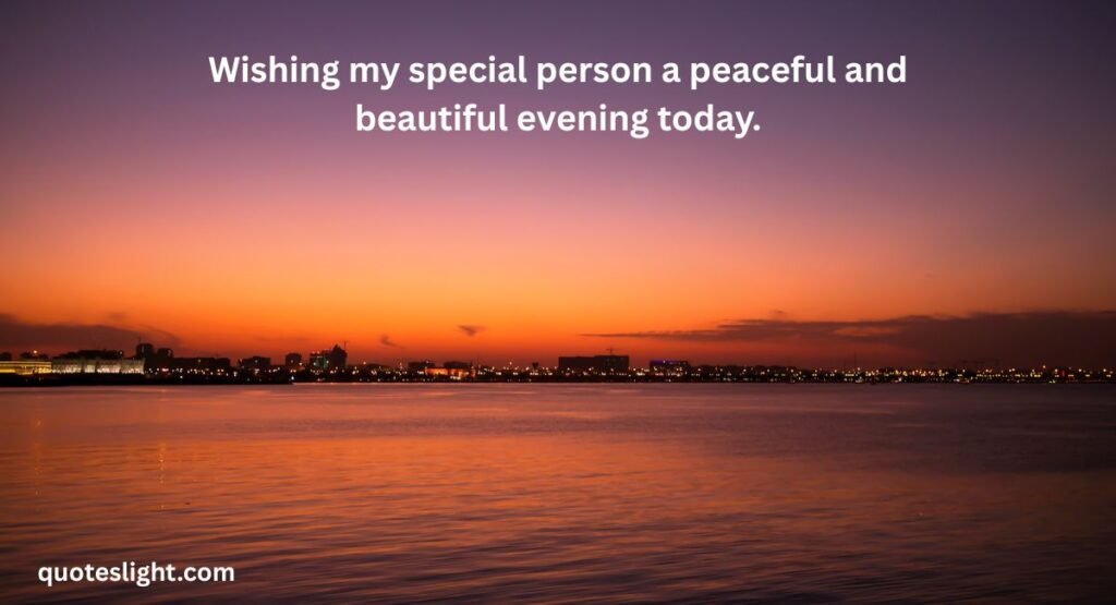 Good Evening Messages for a Special Person