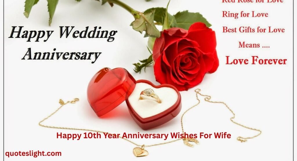 Happy 10th Year Anniversary Wishes For Wife