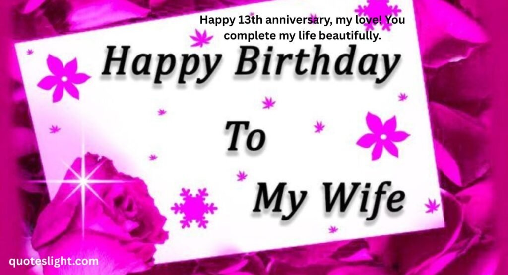 Happy 13th Wedding Anniversary Wishes for Wife