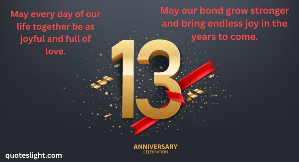 Happy 13th Year Anniversary Wishes