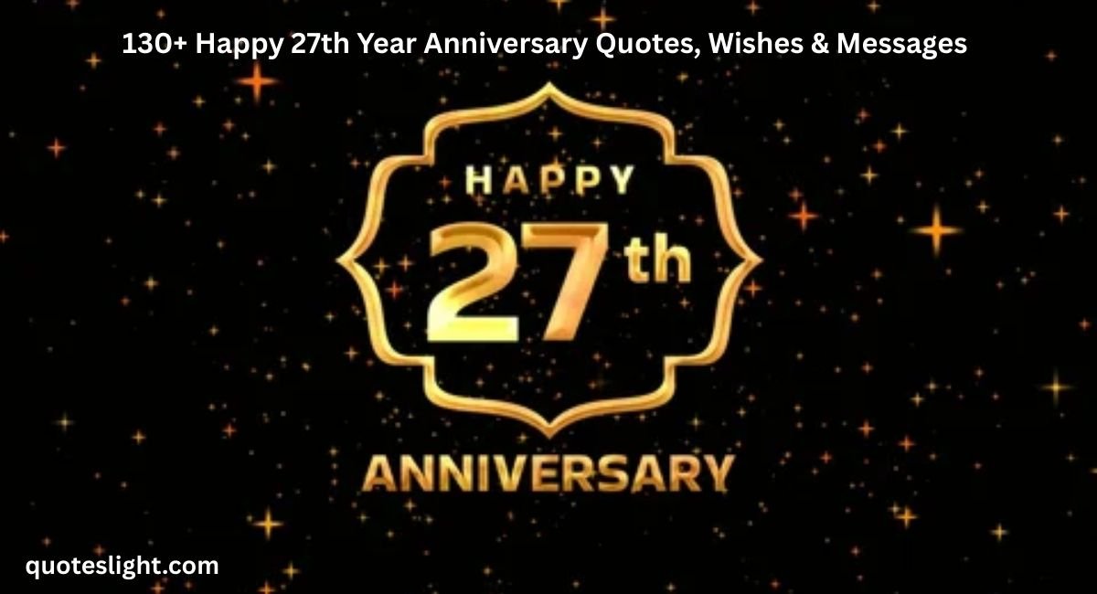 Happy 27th Year Anniversary