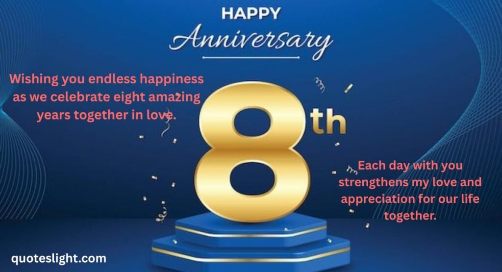 Happy 8th Year Anniversary Wishes