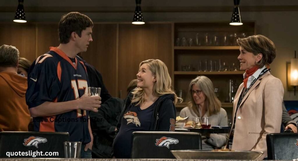 Love Captions for Her