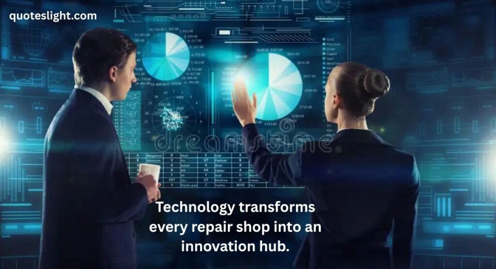 Modern Mechanic Quotes