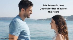 Romantic Love Quotes