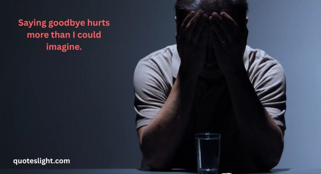 Sad Love Messages of Heartbreak and Goodbye