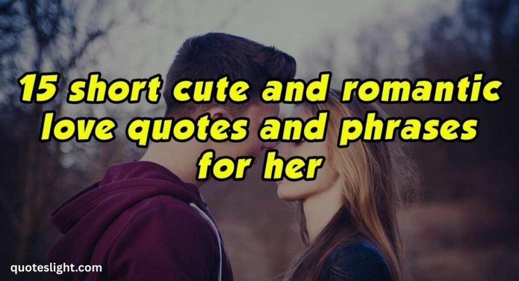 Short Romantic Bio Quotes for Instagram