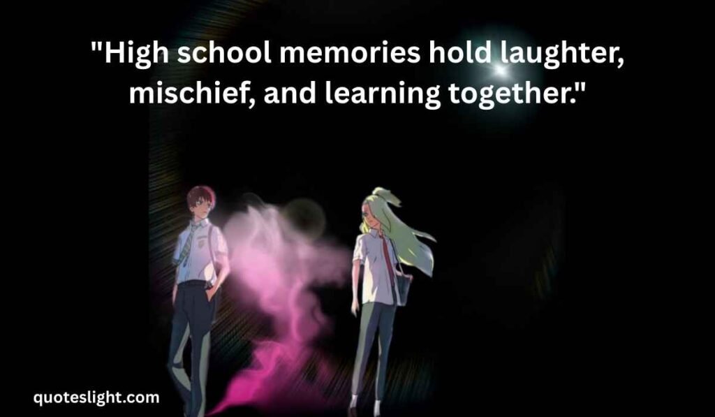 Best School Memories Quotes for Students