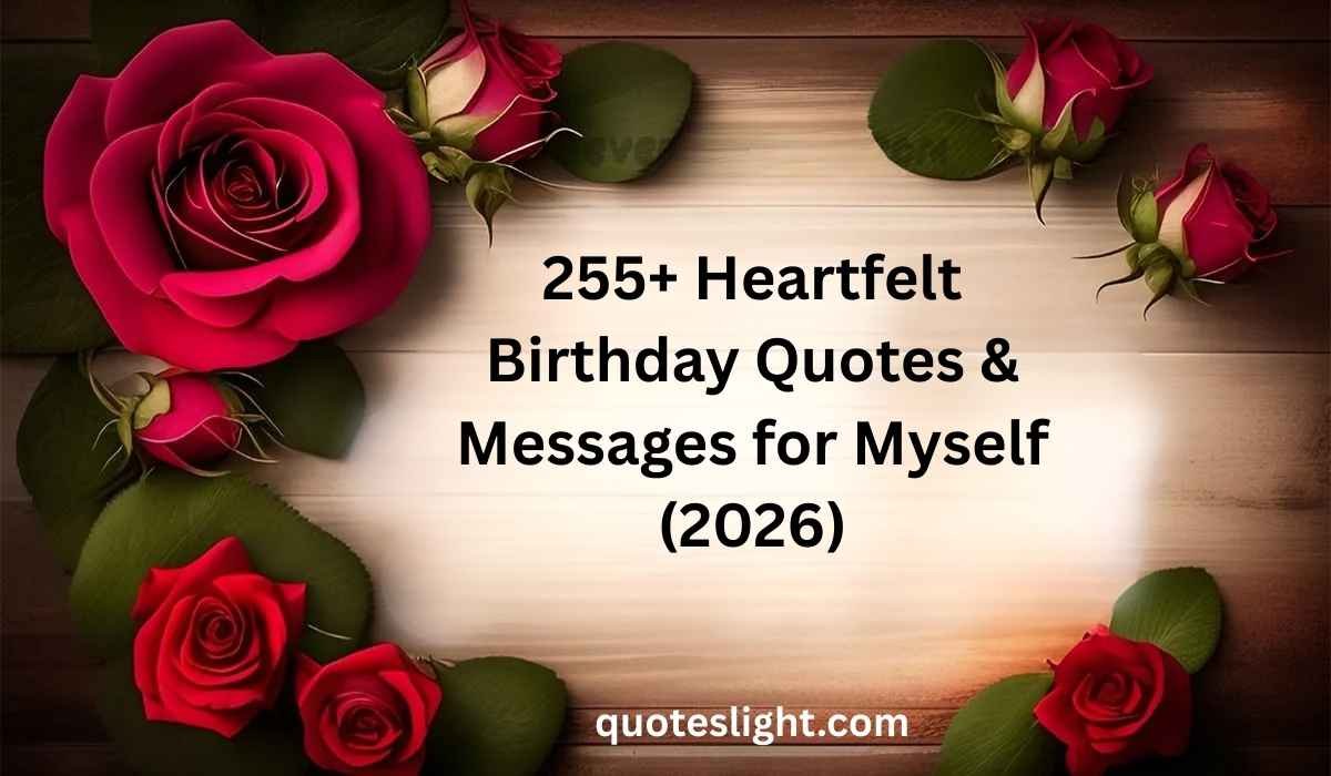 Birthday Quotes & Messages for Myself