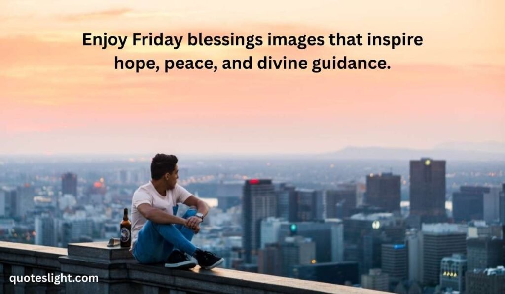 Friday Blessings Images and Quotes