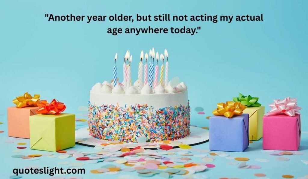 Funny Birthday Quotes For Me