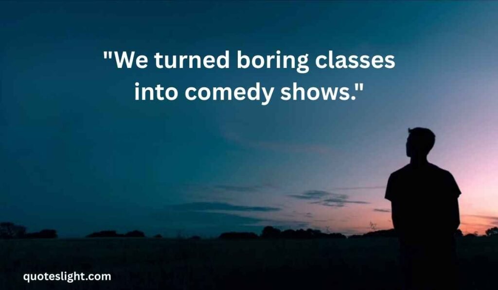 Funny Missing Friends Quotes