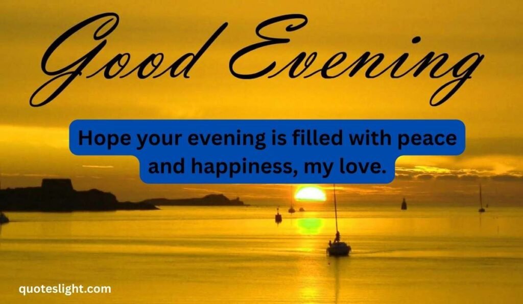 Good Evening Messages for Him
