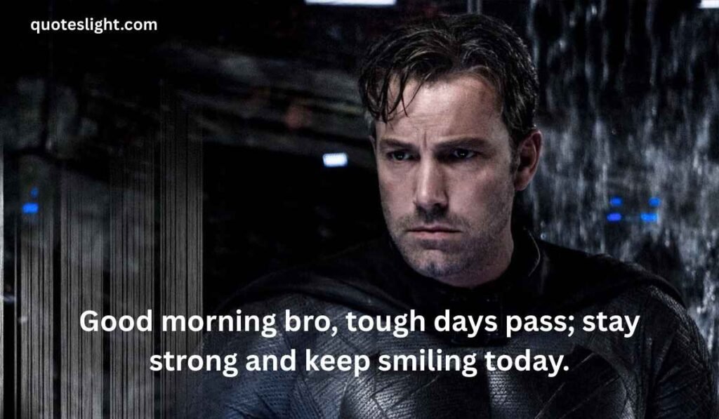 Good Morning Messages for Troubled Times for Brothers