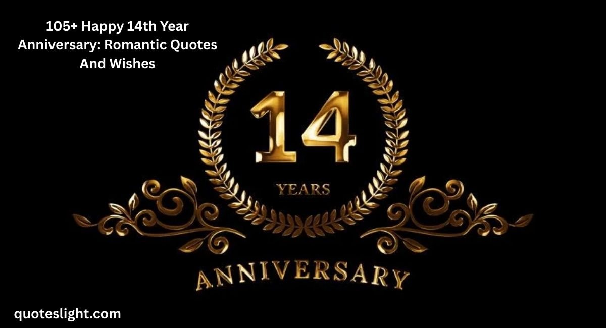 Happy 14th Year Anniversary