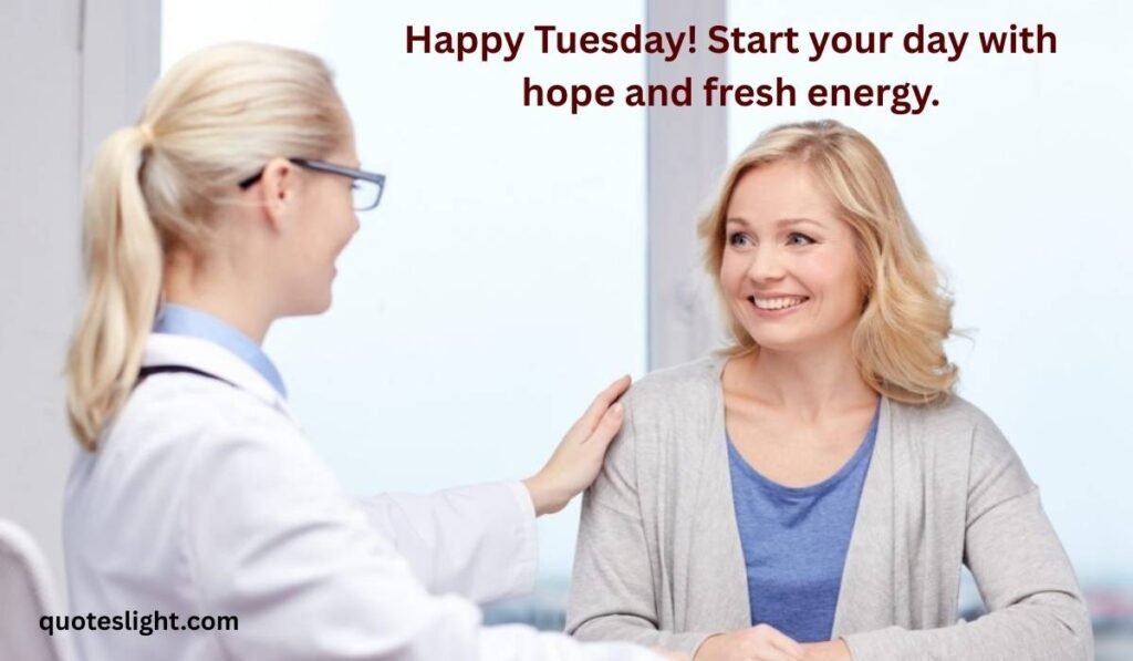 Happy Good Morning Tuesday Quotes