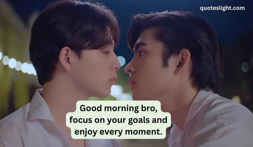 Inspirational Good Morning Messages for Brothers