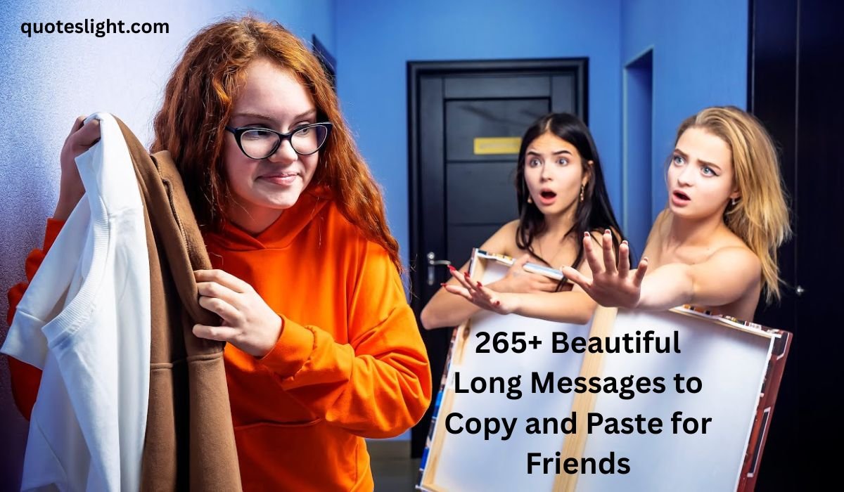 Long Messages to Copy and Paste