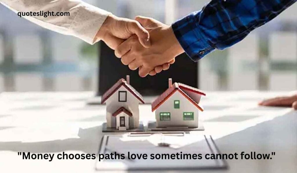 Money Decides Relationship Quotes