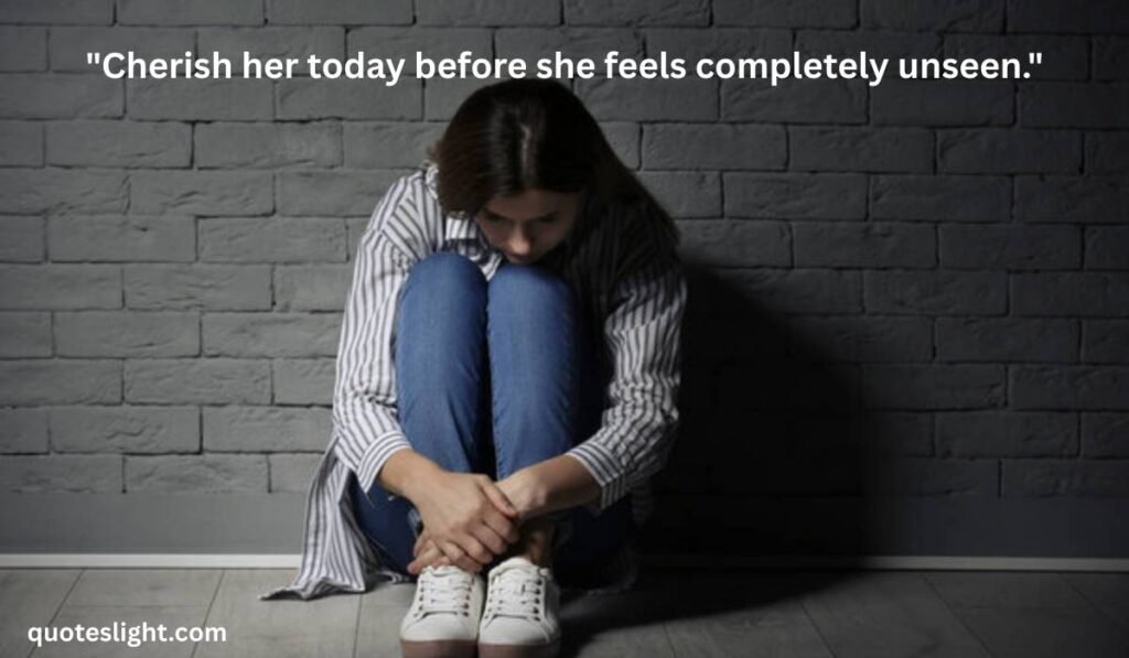 Neglecting Value Your Wife Quotes