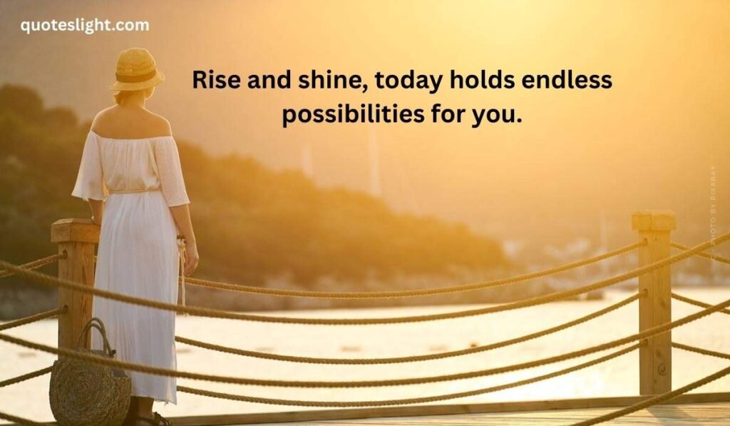 Rise And Shine Quotes