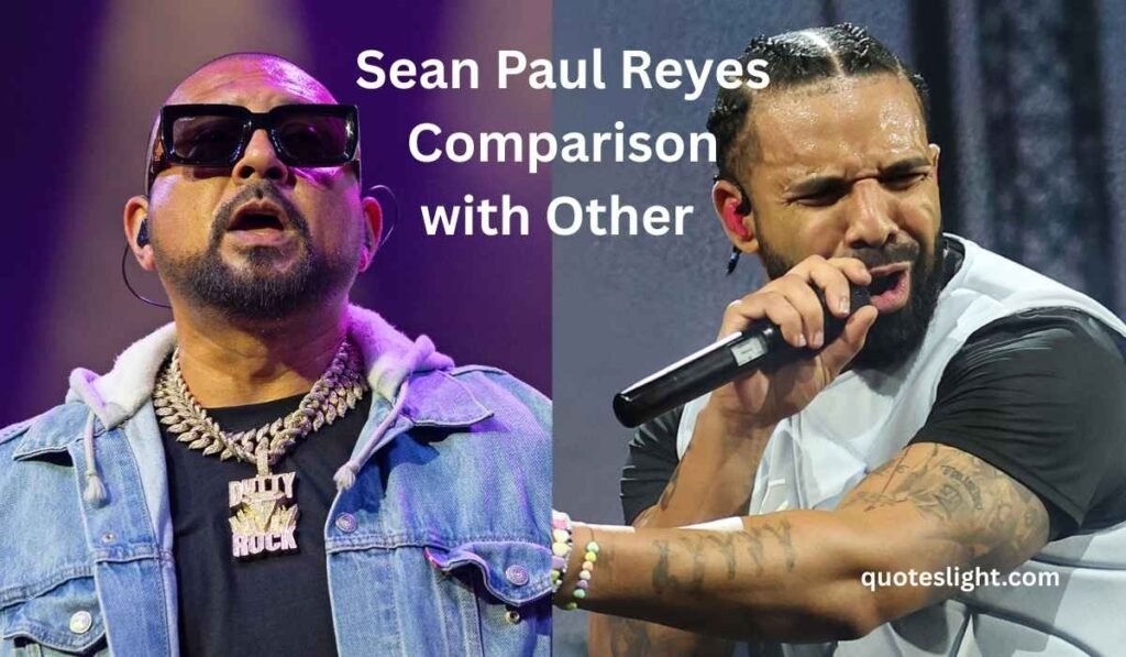 Sean Paul Reyes Comparison with Other