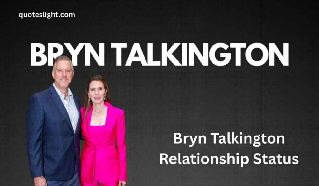 Bryn Talkington Relationship Status