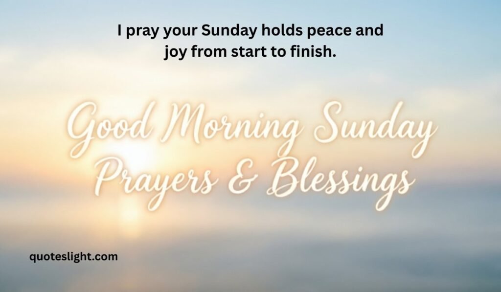 Good Morning Sunday Prayers & Blessings