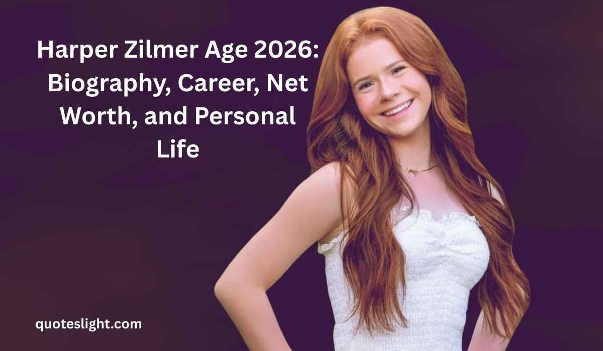 Harper Zilmer Age
