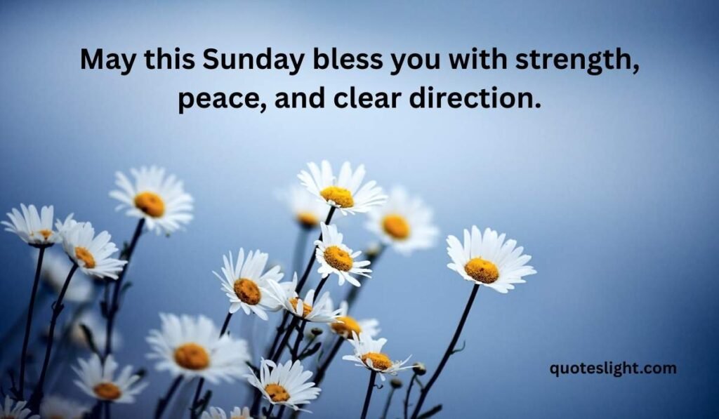 Inspirational Sunday Blessings and Prayers