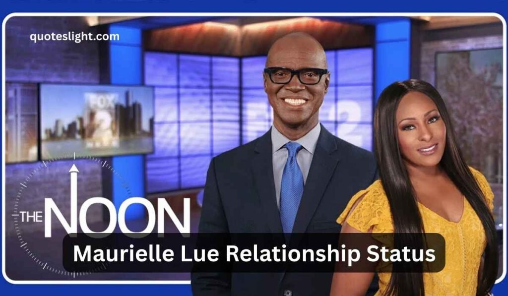 Maurielle Lue Relationship Status
