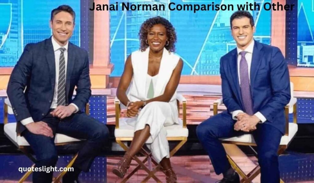 Janai Norman Comparison with Other