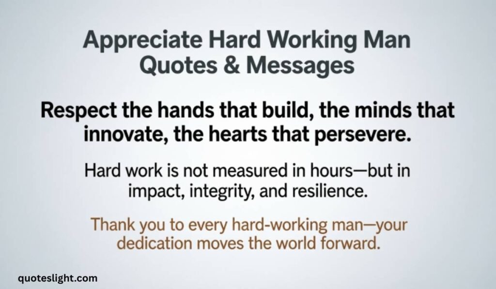 appreciate-hard-working-man-quotes-and-messages