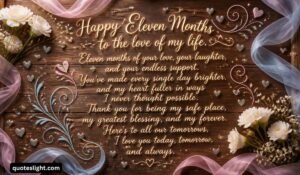 Eleven Month Anniversary Quotes