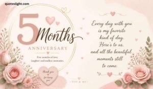 Five Month Anniversary Quotes