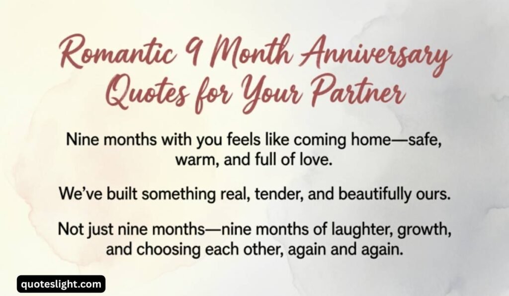 romantic-9-month-anniversary-quotes-for-your-partner